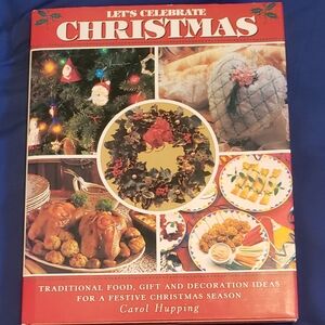 Let's Celebrate Christmas Cookbook by Carol Hupping